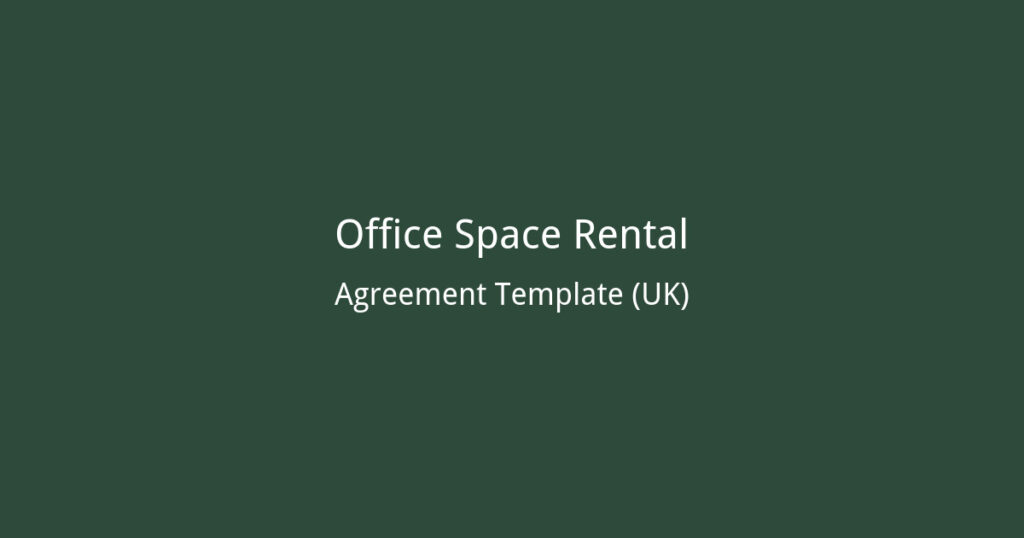 Free Office Space Rental Agreement Template for UK Businesses